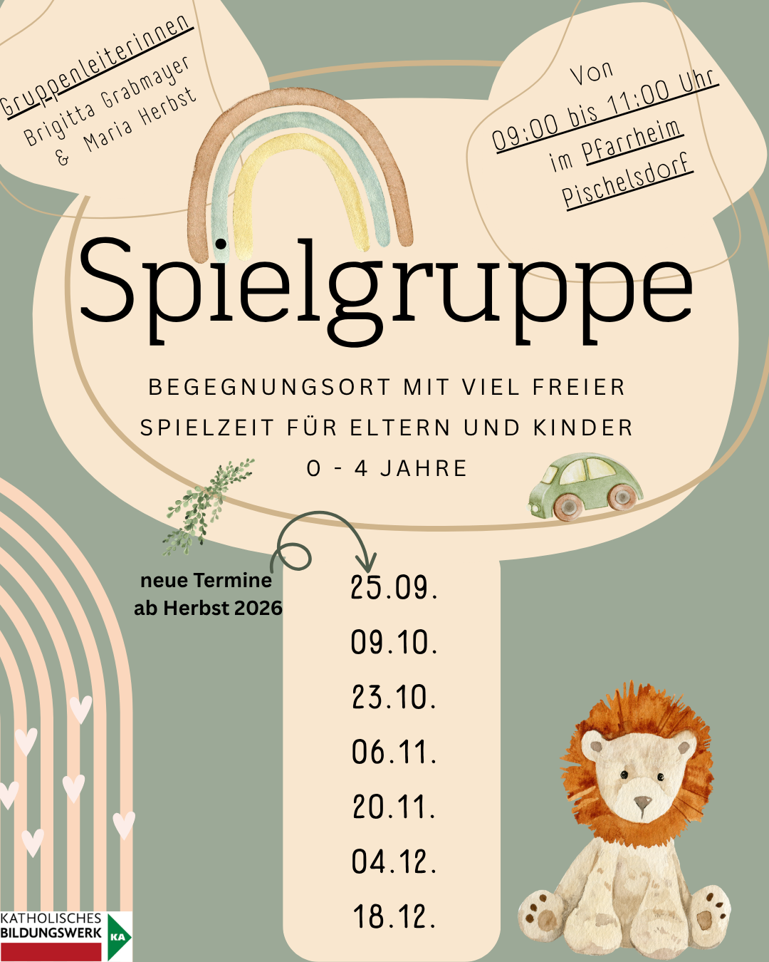 Plakat für eine Spielgruppe in Pfarheim mit Terminen vom 25.09.2026 bis 04.12.2026, mit Regenbogen, Löwe und Auto.