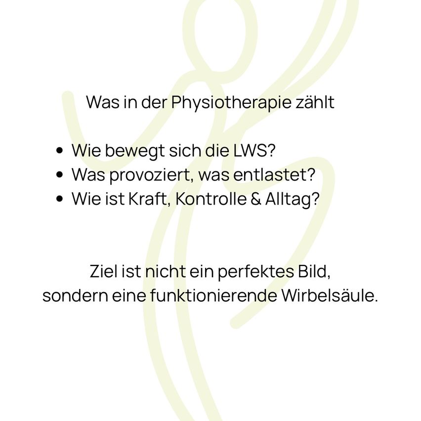 Das Bild zeigt Text zur Physiotherapie mit Fragen zu Bewegung, Belastung und täglicher Funktion. Es betont, dass das Ziel kein perfektes Bild, sondern eine funktionierende Wirbelsäule ist.