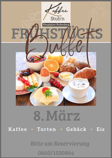 Das Bild zeigt ein Frühstücksbuffet mit verschiedenen Speisen und Getränken. Es gibt Brot, Obst, Eier, Käse und Kaffee. Das Datum ist der 8. März. Das Menü umfasst Kaffee, Gebäck, Backwaren und Eis. Reservierung wird empfohlen.