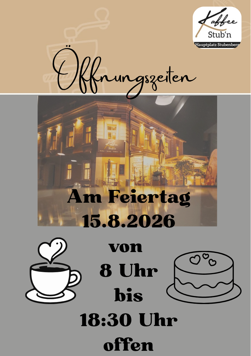 Ein Plakat, das die Öffnungszeiten eines Cafés an einem Feiertag, dem 15. August 2026, von 8 Uhr bis zu einer nicht näher spezifizierten Zeit ankündigt. Das Café ist mit warmen Lichtern beleuchtet, und es gibt eine herzförmige Illustration einer Kaffeetasse und eines Kuchens.