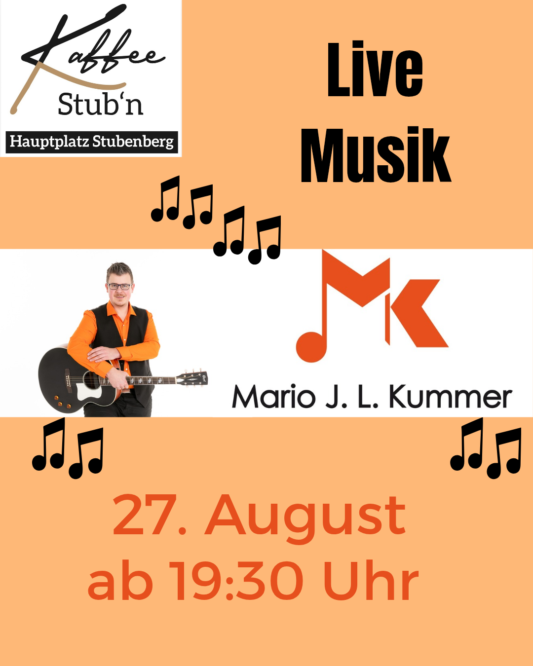 Plakat für ein Live-Musik-Event mit Mario J. L. Kummer an der Gitarre, geplant für den 27. August um 19:30 Uhr.