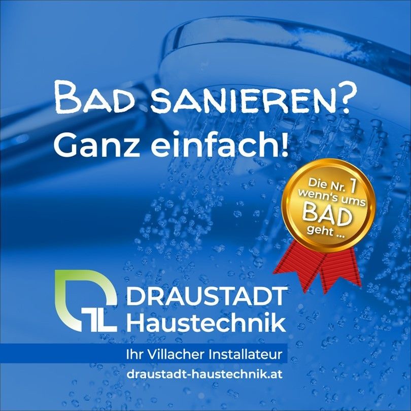 Werbeanzeige für Draustadt Haustechnik. Es zeigt einen Duschkopf mit Wassertropfen. Der Text lautet: 'Bad sanieren? Ganz einfach!' Darunter steht auf einer goldenen Medaille: 'Die Nr. 1, wenn es um Bad geht...'