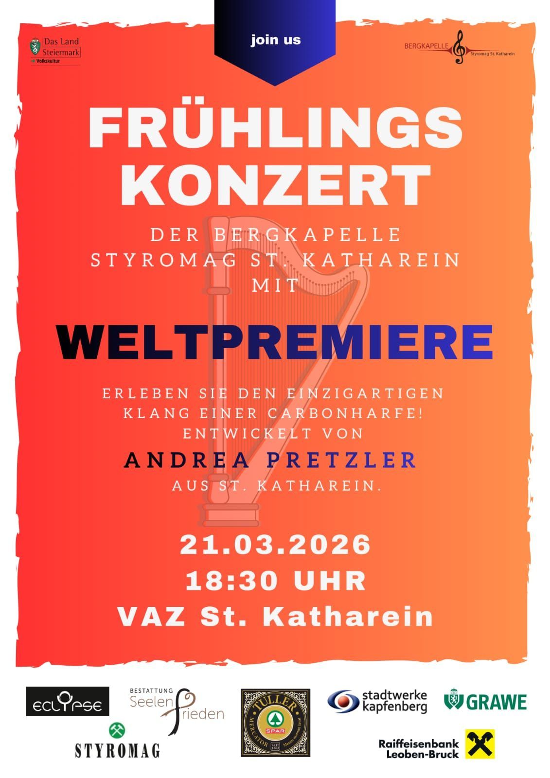 Frühlingskonzert der Bergkapelle Styromag St. Katharina mit Weltpremiere. Erleben Sie den einzigartigen Klang einer von Andrea Pretzler aus St. Katharina entwickelten Carbonharfe. 21.03.2026, 18:30 Uhr, VAZ St. Katharina.