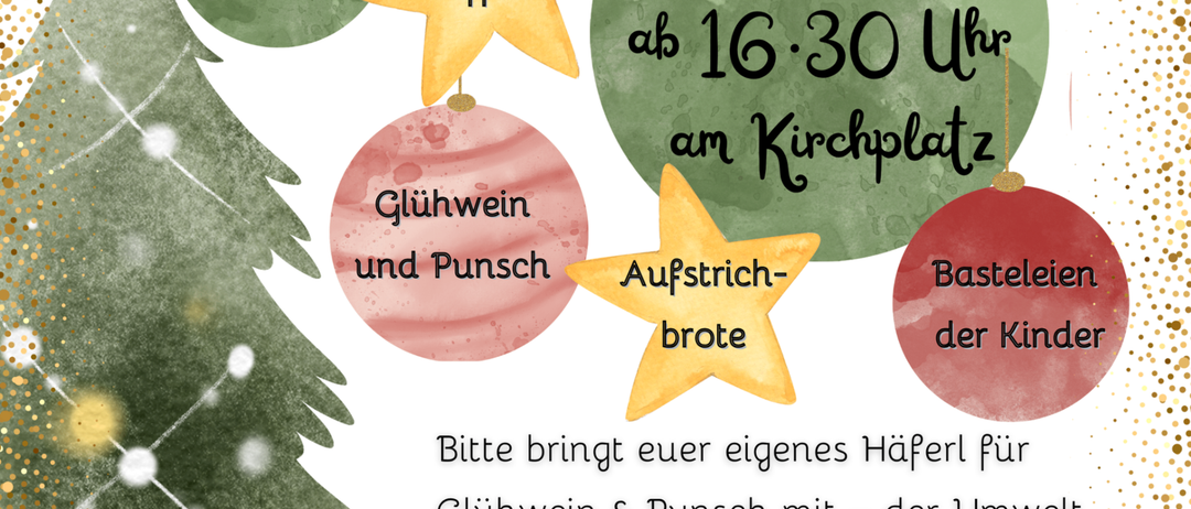 Der Elternverein der Volksschule Großwilfersdorf lädt herzlich ein zur gemeinsamen Adventfeier am 28. November ab 16:30 Uhr am Kirchplatz. Bitte bringt eure eigenen Häferl für Glühwein & Punsch mit – der Umwelt zuliebe!