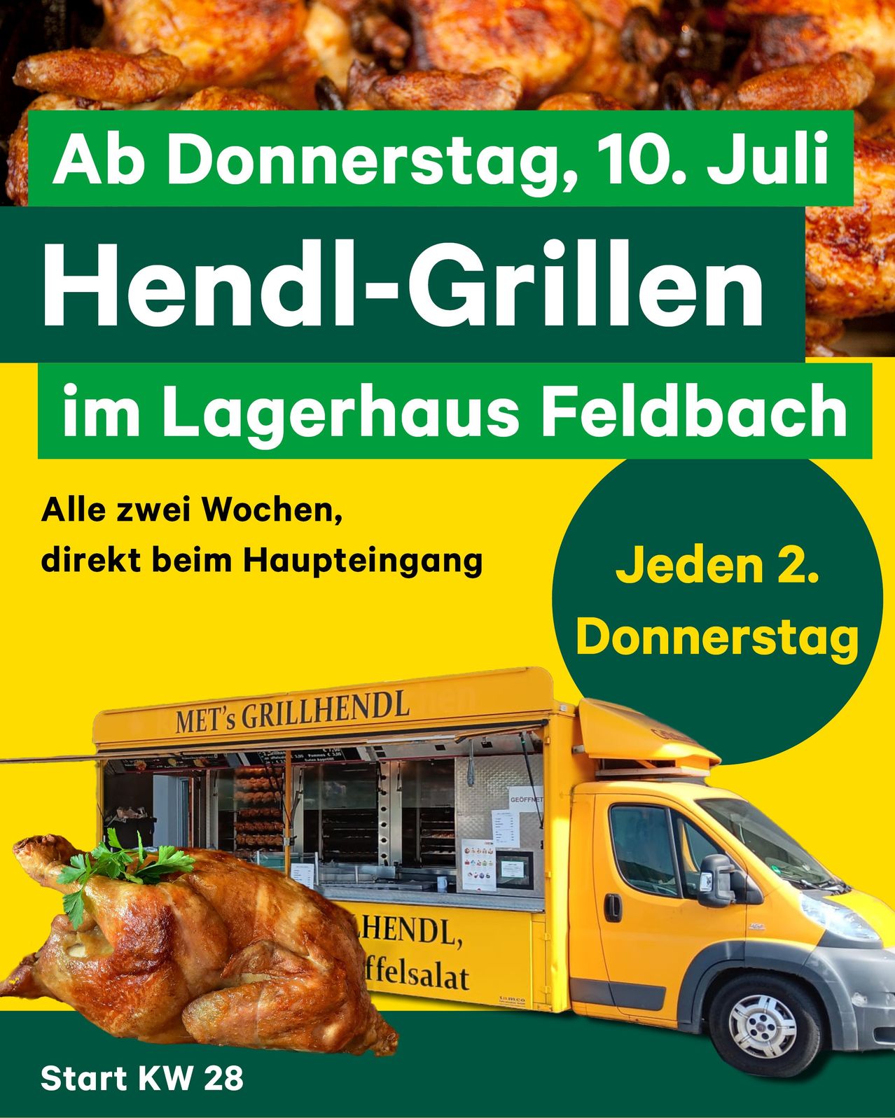 Ab Donnerstag, 10. Juli, jeden zweiten Donnerstag im Lagerhaus Feldbach ein Grillhähnchen-Truck. Alle zwei Wochen, direkt am Haupteingang.
