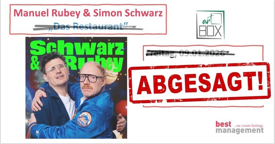 Ein Werbeplakat für Manuel Rubey und Simon Schwarz. Es zeigt ihre Namen, das Wort "abgesagt" in Rot und ein Bild der beiden Männer, die sich umarmen.