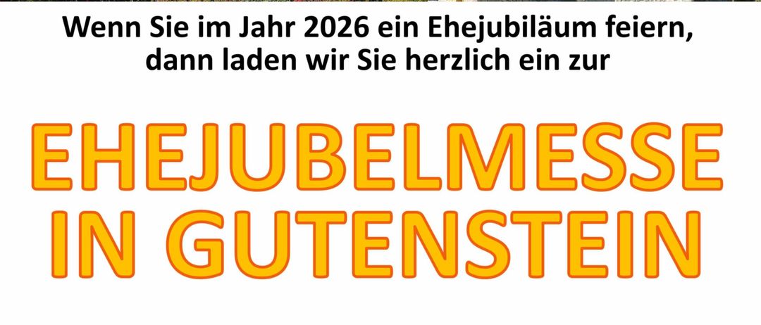 Poster für eine Kirche in Gutenstein mit einer Einladung zur Feier eines Ehejubiläums im Jahr 2026. Die Kirche hat ein graues Dach, einen Glockenturm und gelbe Fensterumrandungen.