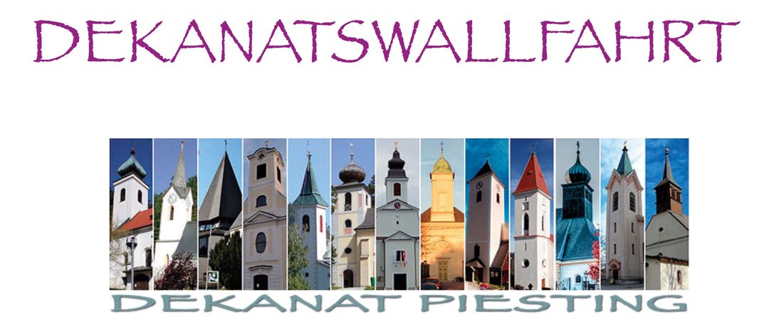 Plakat für eine religiöse Veranstaltung in Piesting, Österreich, mit mehreren Kirchenbildern und einer Karte, mit Angaben zu Datum, Uhrzeit und Ort.