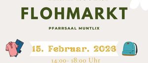 Eine Ankündigung für Firmprojekt Flohmarkt am 15. Februar 2026 von 14:00 bis 18:00 Uhr. Es findet im Pfarrsaal Muntlix statt. Die Veranstaltung verspricht Spaß für alle.