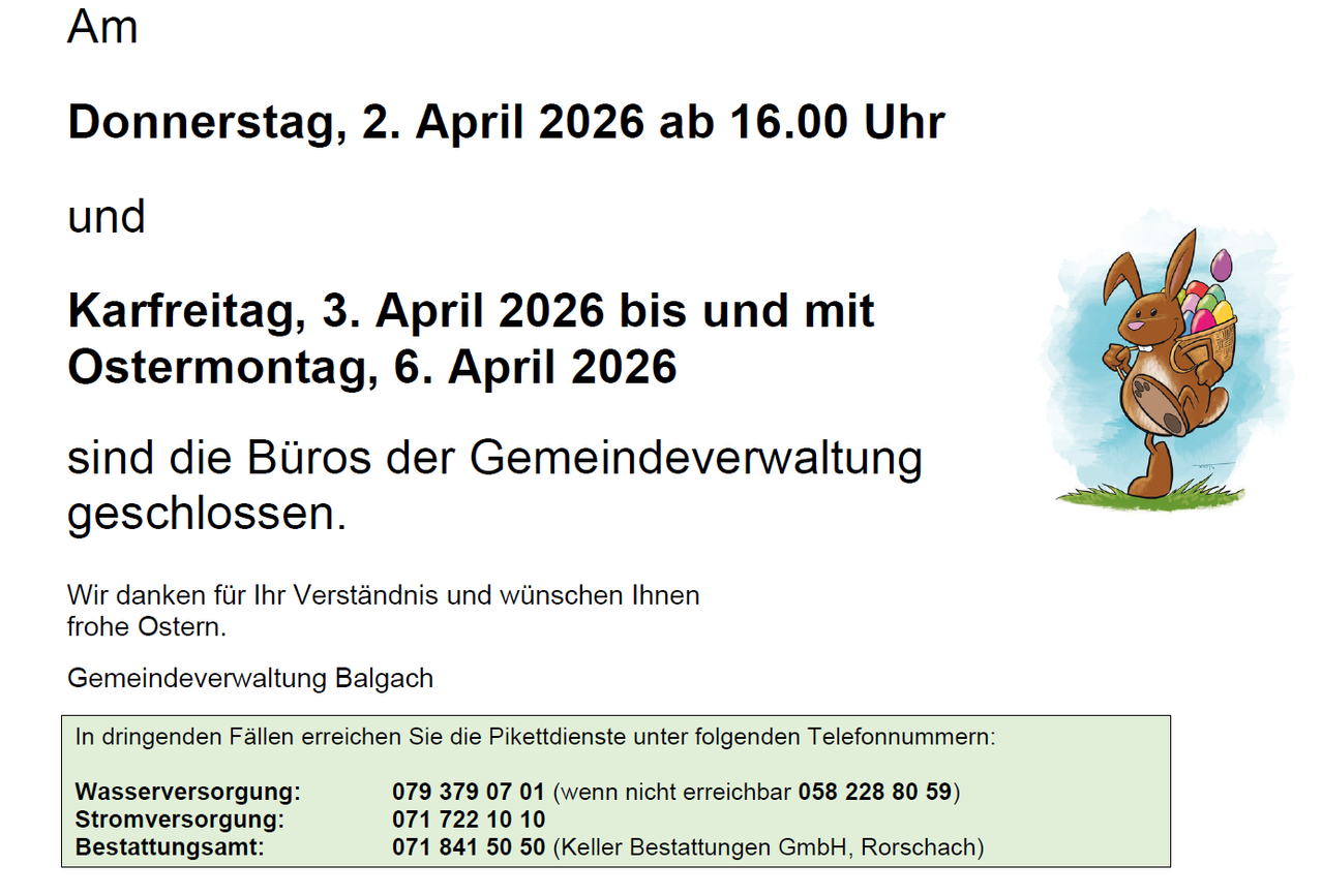 Notice for understanding and wishing you well from the Balgach community administration office. If needed, reach the picket service at: 079 379 07 01 (or 058 228 80 59 if unavailable).