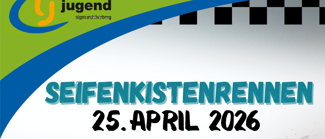 Plakat für das Seiffenkistenrennen am 25. April 2026. Zeigt einen Go-Kart-Fahrer in einem Rennanzug, mit Helm, Handschuhen und Turnschuhen. Anmeldung ab 10:00 Uhr, Rennstart um 13:00 Uhr und Ende um 18:00 Uhr. Helm, Handschuhe und Schuhe sind erforderlich. Gruppenpreisverteilung. Eintrittsgebühr 5 Euro oder 8 Euro. Kontakt Tanja Spindler 0664/202 945.