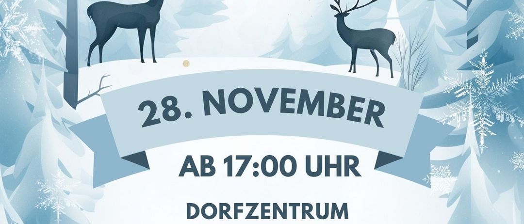 Plakat für eine Winterveranstaltung namens Wildessen mit zwei Hirschen in einem verschneiten Wald, Datum 28. November und Beginn um 17:00 Uhr. Aktivitäten umfassen Glühwein, Damwildbraten und Glühtee mit Brezeln.