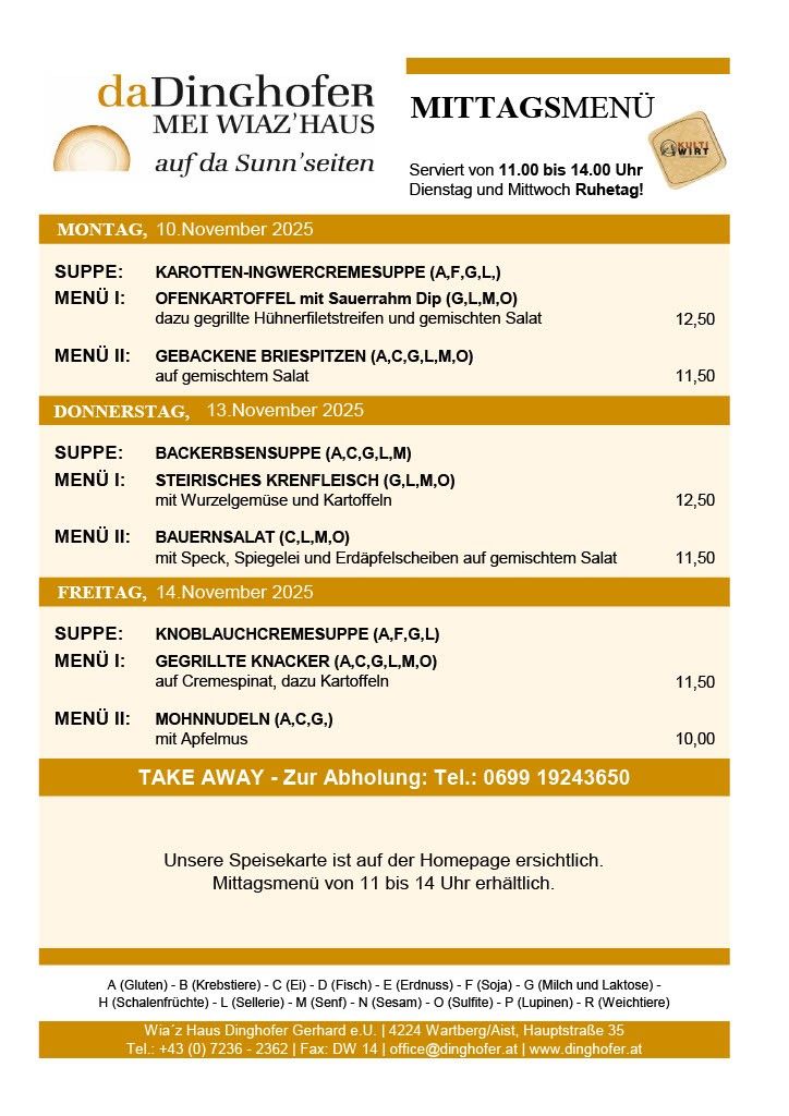 Menü für den 10., 13. und 14. November 2025. Beinhaltet Suppen und verschiedene Menüoptionen für jeden Tag. Verfügbar von 11 bis 14 Uhr, geschlossen dienstags und mittwochs. Abholung möglich. Kontakt 0699 19243650.