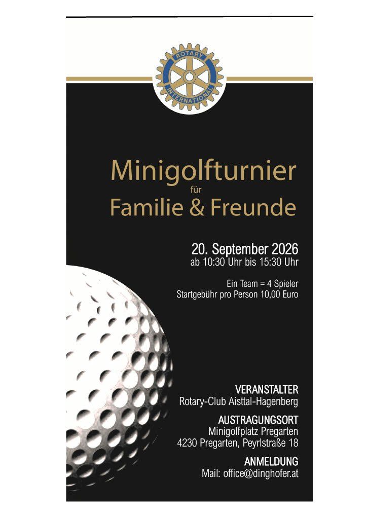Plakat für ein Minigolf-Turnier für Familie und Freunde, geplant für den 20. September 2026, von 10:30 Uhr bis 15:30 Uhr. Die Veranstaltung wird vom Rotary-Club Aisttal-Hagenberg auf dem Minigolfplatz Pregarten ausgerichtet.