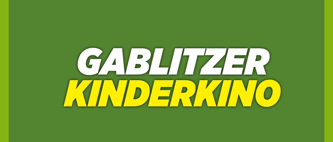 Ein grüner Hintergrund mit den Worten 'GABLITZE KINDERKIN' in weißen und gelben Text. Die Wörter sind fett und groß.