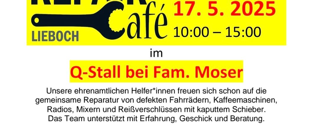 Werbeplakat für die Reparatur-Café-Veranstaltung am 17. Mai 2025 von 10:00 bis 15:00 Uhr. Reparatur von Fahrrädern, Kaffeemaschinen, Radios, Mixern und Schließzylindern mit kaputtem Schieber. Kostenlose Reparaturen im Q-Stellplatz bei Fam. Moser.