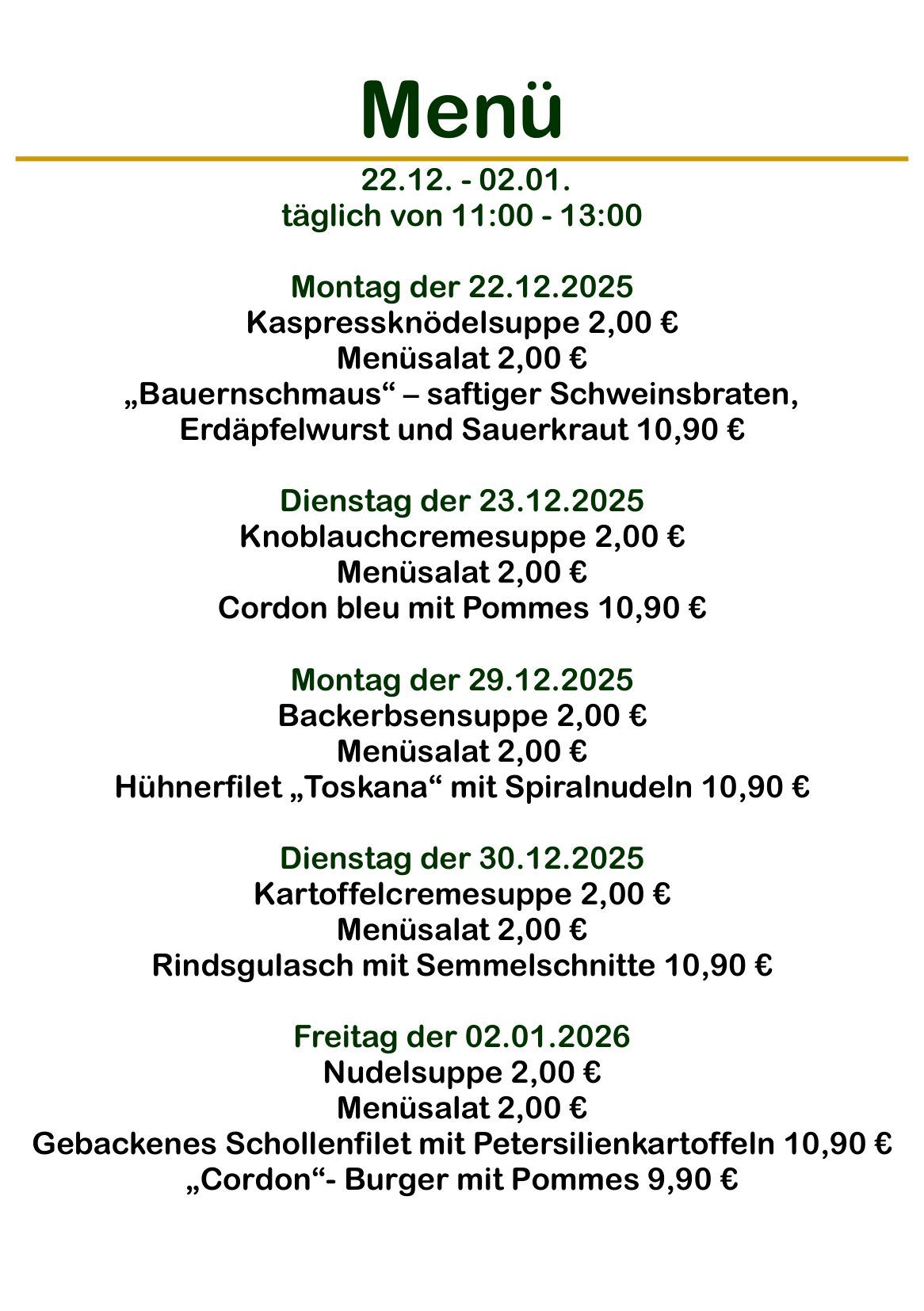 Menüs für Dezember 2025 und Januar 2026. Preise für Suppen und Spezialitäten. Montags und dienstags verfügbar. Daten und Gerichte aufgeführt.
