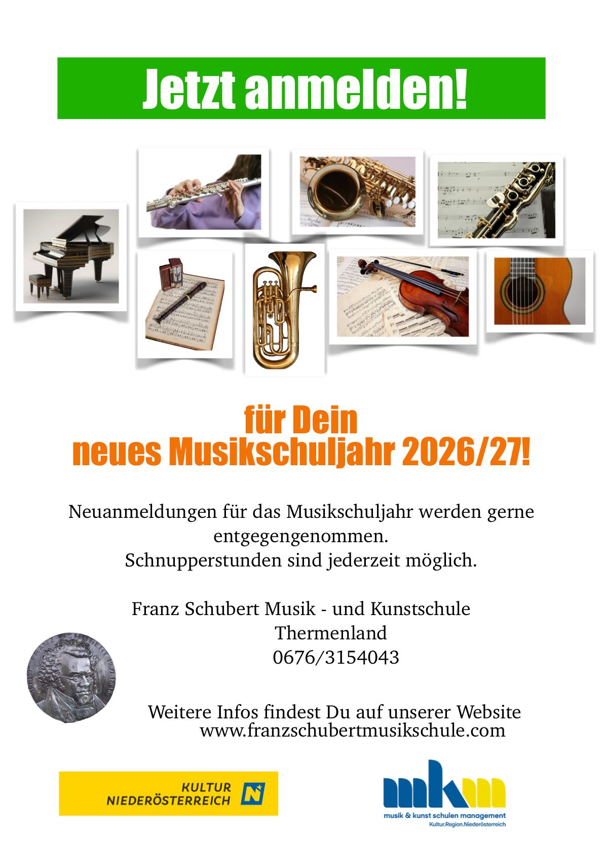 Werbeanzeige für das neue Schuljahr 2026/27. Franz Schubert Musik- und Kunstschule in Thermenland, Österreich. Anmeldungen sind möglich, Schnupperstunden jederzeit verfügbar. Kontakt unter 0676/3154043. Weitere Infos auf der Website.