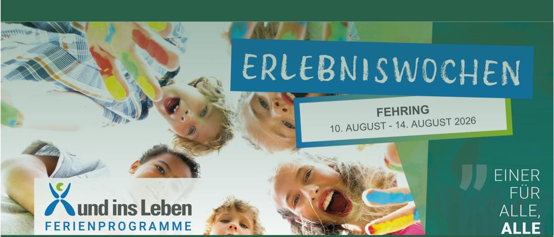 Plakat für eine Kinderveranstaltung mit freudestrahlenden Kindern. Der Titel lautet 'Erlebniswoche' mit dem Untertitel 'Fehringer'. Die Daten sind vom 10. bis 14. August.