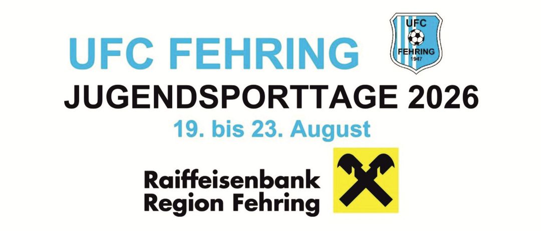 Plakat für die jährliche Sportveranstaltung in Fehring, vom 19. bis 23. August, mit dem Logo der Raiffeisenbank Region Fehring.