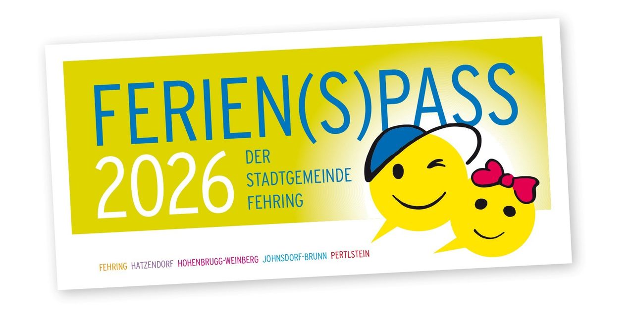 Ein gelbes Plakat mit blauem Text, der 'FERIEN(S)PAS 026' und ein lächelndes Gesichtssymbol zeigt. Unter dem Text befinden sich Namen von Orten: Endorf, Hohenbrugg-Weinberg, Johnsdor-Brunn, Pertstein.