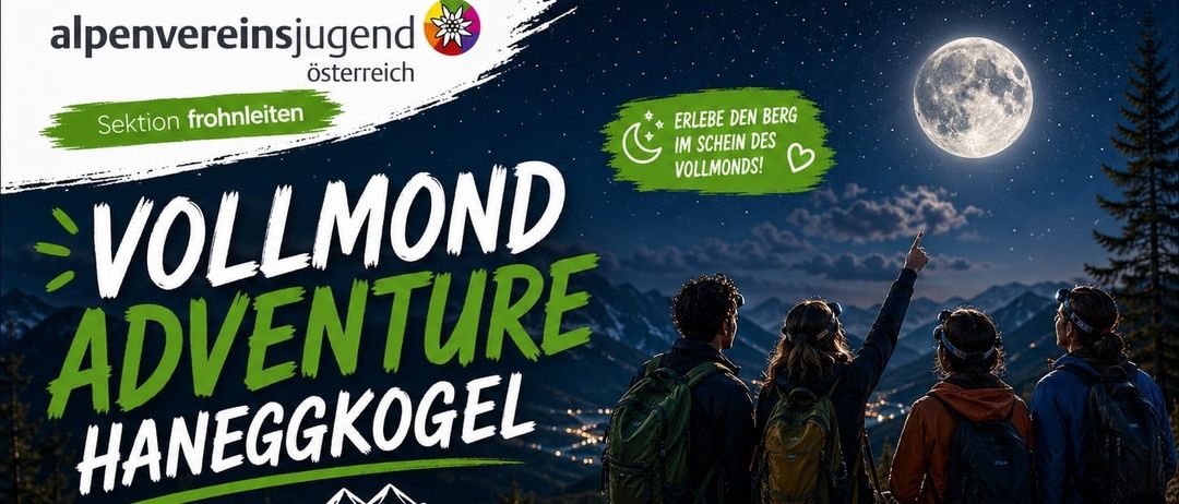 Eine Werbung zeigt zwei Personen auf einem Berg unter dem Vollmond. Sie schauen zur Kamera mit einem Bergrücken und Stadtlicht im Hintergrund. Der Text auf Deutsch lautet 'Erlebe den Berg im Schein des Vollmonds!'.