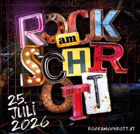 Werbeplakat für die Veranstaltung 'Rock am Schrott' mit bunten Buchstaben und Zahlen auf einem Metallgitterhintergrund. Datum ist der 25. Juli 2026.
