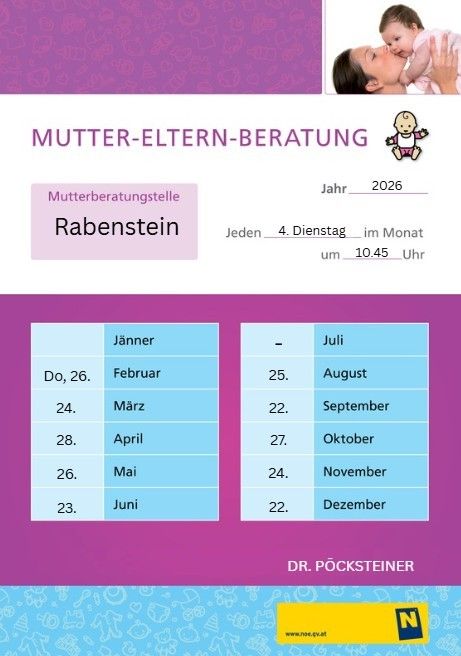 Plakat für die Mutter-Eltern-Beratung in Rabenstein. Termine sind von Februar bis Juni und Juli bis Dezember aufgelistet. Die Termine sind Donnerstags um 10:45 Uhr. Eine Kontaktperson ist Dr. Pocksteiner.