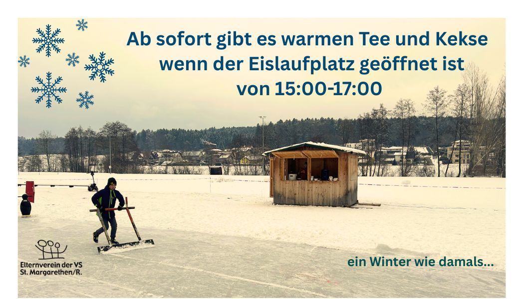 Eine Eislaufbahn mit einer Person, die einen Schneeschufel benutzt, eine kleine Holzhütte mit Leuten darin, Bäume und Häuser in der Ferne, der Text lautet: Ab sofort gibt es warmen Tee und Ke wenn der Eislaufplatz geöffnet ist von 15:00-17:00 ein Winter wie da