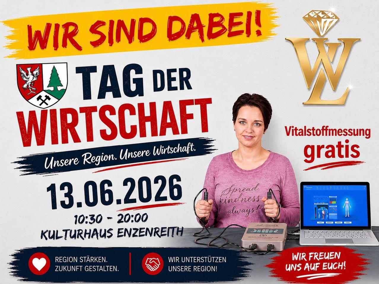 Werbung für 'Tag der Wirtschaft' am 13.06.2026. Frau hält Gerät, Laptop auf Tisch, Slogan 'Wir sind dabei!'. Zeit: 10:30-20:00. Ort: Kulturhaus Enzenreith.