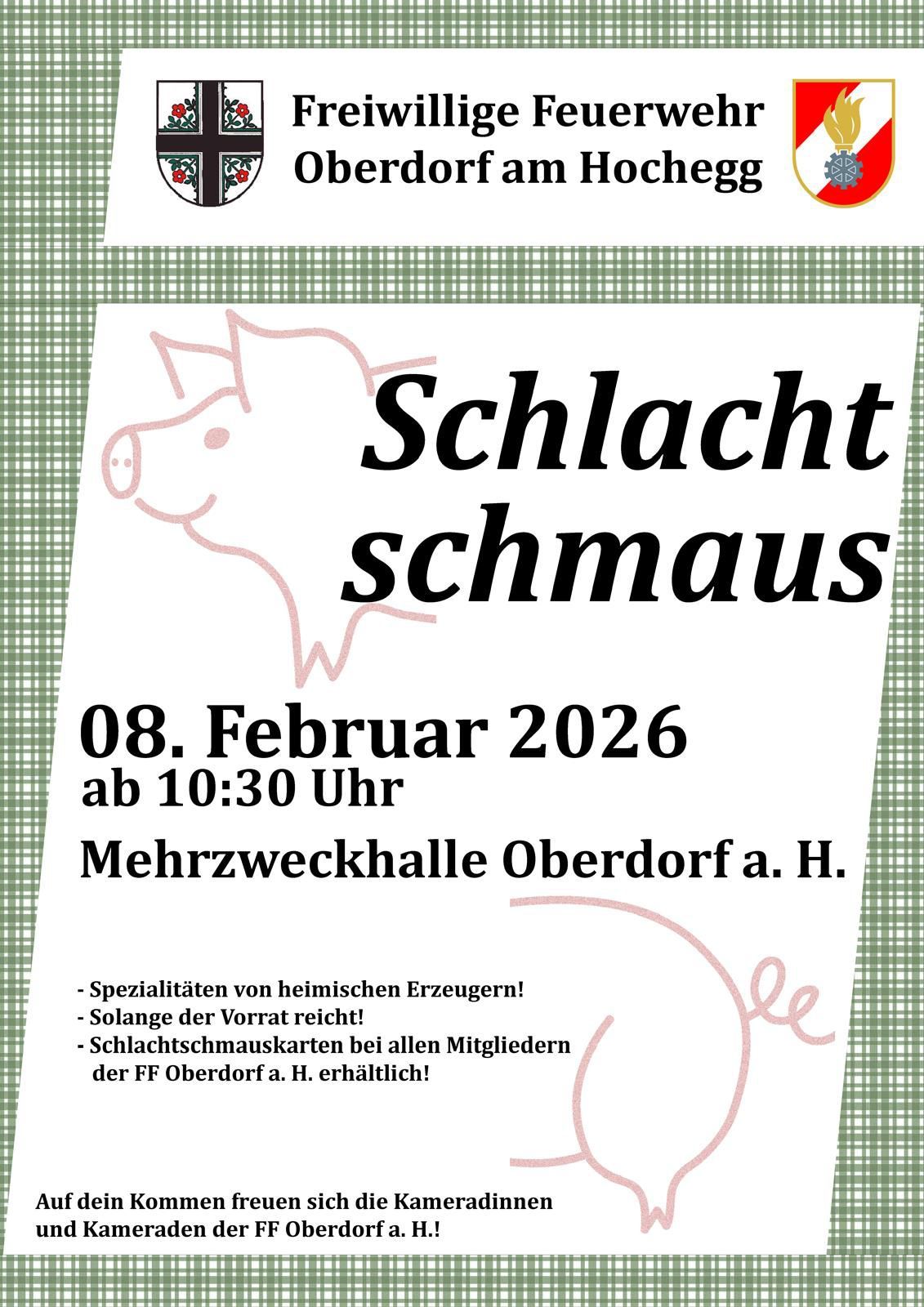 Plakat für eine Schweineschlachtungsveranstaltung am 8. Februar 2026 um 10:30 Uhr in der Mehrzweckhalle Oberdorf. Spezialitäten von lokalen Produzenten, solange der Vorrat reicht. Schlachtgutscheine für alle Mitglieder der FF Oberdorf erhältlich.