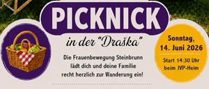 Plakat für ein Picknick-Event. Enthält einen Korb, Stühle, einen Grill und ein Schild mit der Aufschrift 'PICKNICK in der Dräska'. Datum: 14. Juni 2026. Zeit: 14:30. Ort: JVP-Heim.