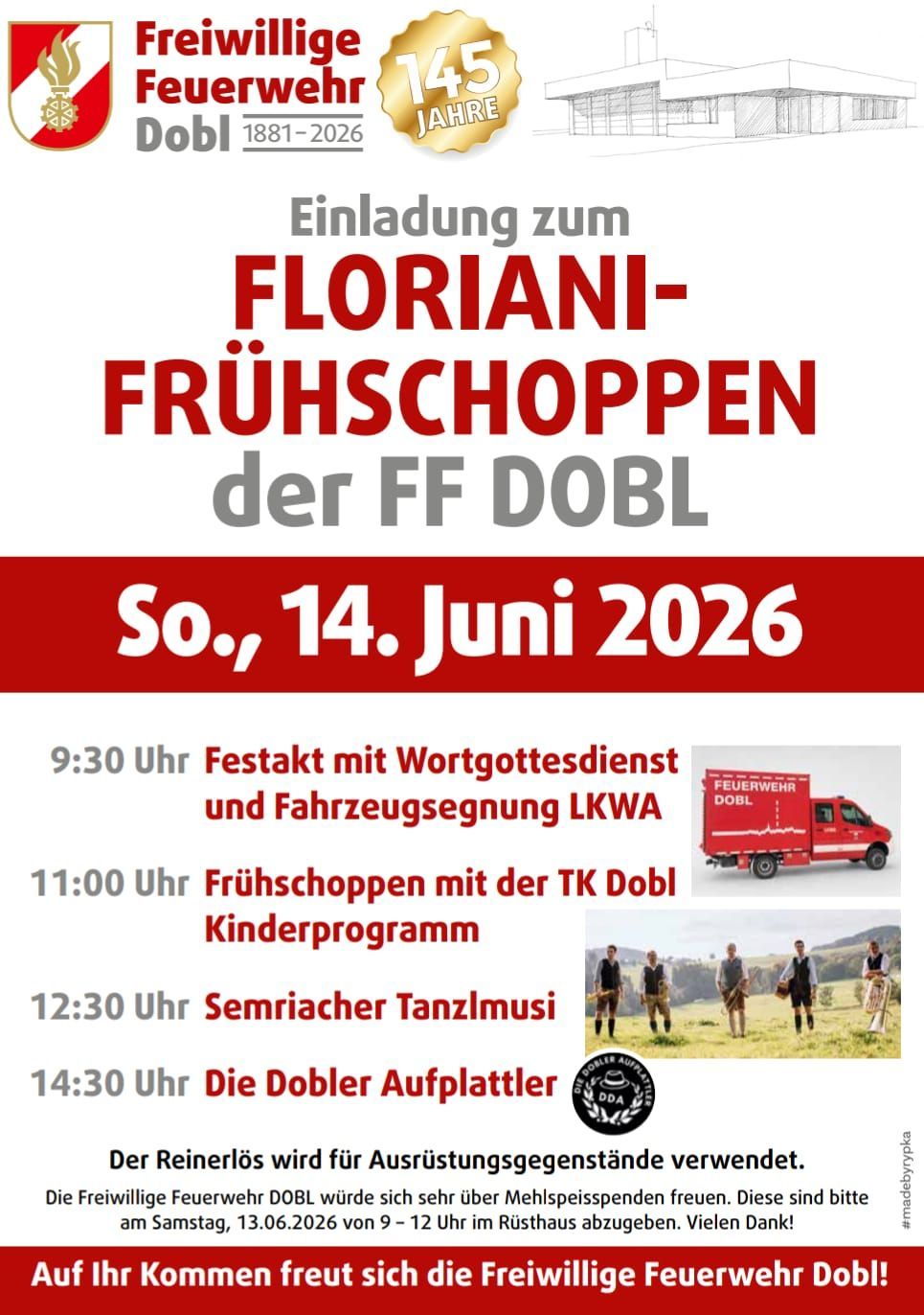 Einladung zum Floriani-Fruhschoppen der FF Dobl. Datum: 14. Juni 2026. Zeitplan: 9:30 Uhr - Festakt, 11:00 Uhr - Fruhschoppen mit TK Dobl, 12:30 Uhr - Semriacher Tanzmusik, 14:30 Uhr - Die Dobler Aufplattler.