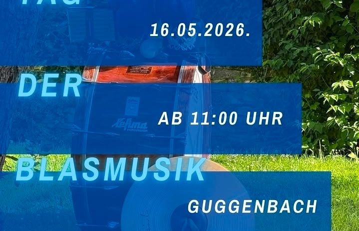 Event poster for Blasmusik Guggebach on 16.05.2026, starting at 11:00 AM. A person's head is seen wearing a blue hat.