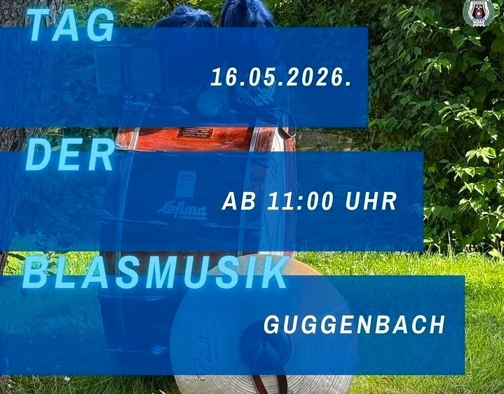 Veranstaltungsplakat für Blasmusik Guggebach am 16.05.2026, Beginn um 11:00 Uhr. Der Kopf einer Person trägt einen blauen Hut.