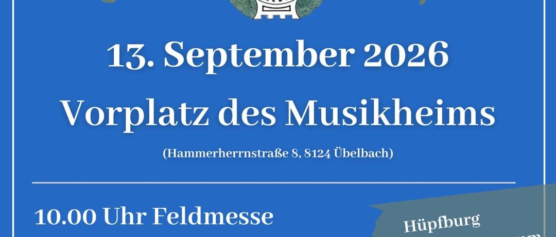 Plakat für die Veranstaltung der Marktmusikkapelle Ubelbach am 13. September 2026. Es zeigt ein Logo, Datum und Details zur Veranstaltung einschließlich Zeit, Ort und Aktivitäten.