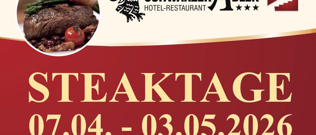 Advertisement for Schwarzer Adler Hotel-Restaurant featuring steak dish. Dates: April 7 - May 3, 2020. Contact: 03339 22 510. Address: 8240 Friedberg, Hauptplatz 6.