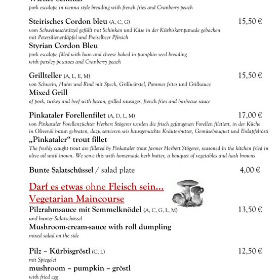 Das Menü umfasst Schweineeschalot in Wiener Stil, Styrischer Cordon Bleu, gemischtes Grillgericht, Pinkatal-Forellenfilet und mehr. Preise aufgelistet. Vegetarische Optionen und Pilzgerichte ebenfalls verfügbar.