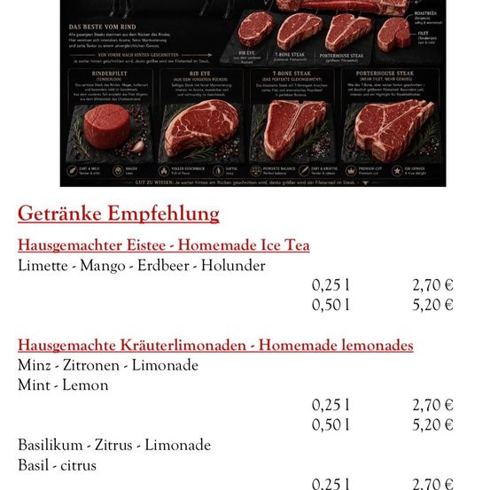 Die Speisekarte bietet verschiedene Rindfleischsorten wie Rinderfilet, Rib Eye, T-Bone Steak und Porterhouse Steak, preislich pro Kilo. Getränke umfassen hausgemachten Eistee und Limonaden, preislich pro Portion.