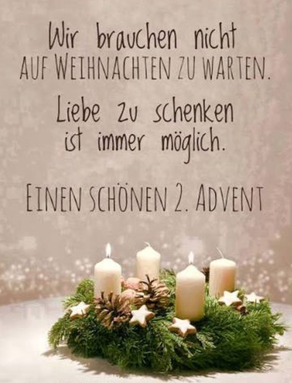 A wreath with five candles, two already lit, surrounded by pine cones and stars on a white background. German text reads 'Auf Weihnachten zu warten. Liebe zu schenken ist immer möglich. Einen schönen 2. Advent.'