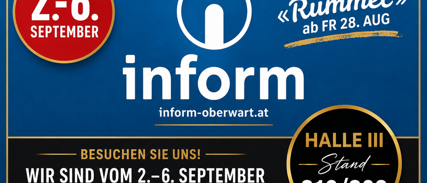 Werbeanzeige für inform-oberwart.at mit einem roten Kreis mit der Zahl 6, einem Informationssymbol und dem Text 'Hall - Besuchen Sie uns!' mit Terminen vom 2. bis 6. September.