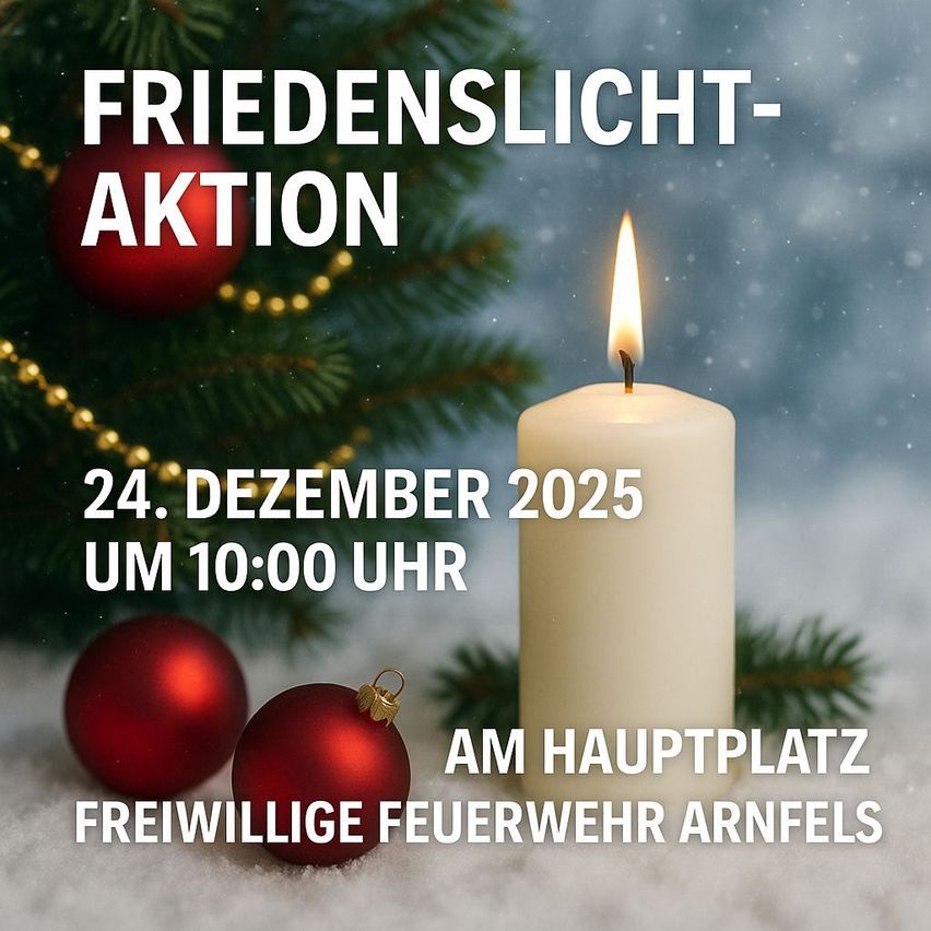 Plakat für eine Friedenslicht-Aktion am 24. Dezember 2025 um 10:00 Uhr. Eine brennende Kerze, rote Kugeln und ein verschneiter Hintergrund sind abgebildet.
