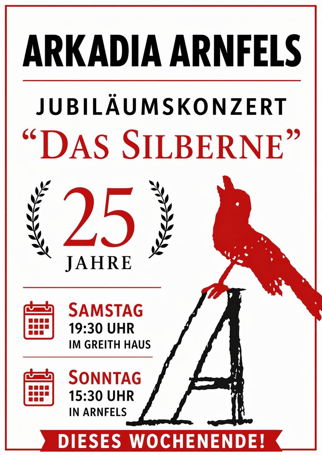 Jubilee concert "The Silver" 25 years. Saturday at 19:30 at Greith Haus. Sunday at 15:00.