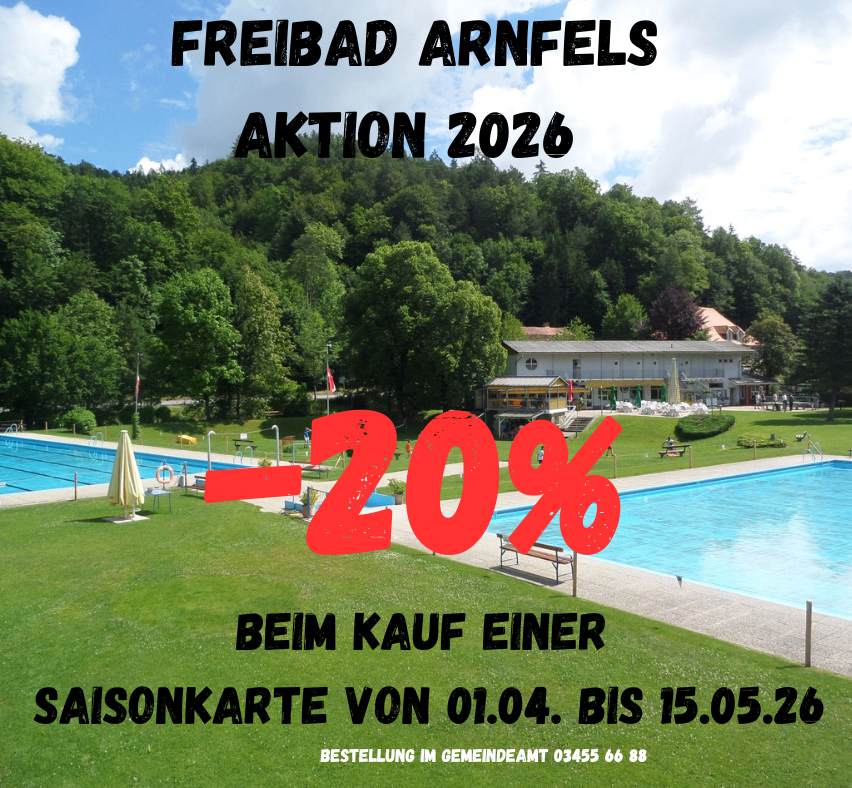 Promotion for Freibad Arnfels 2026. 20% discount when purchasing a season pass from 01.04. to 15.05.26. Order at the municipal office, phone 03455 66 88.