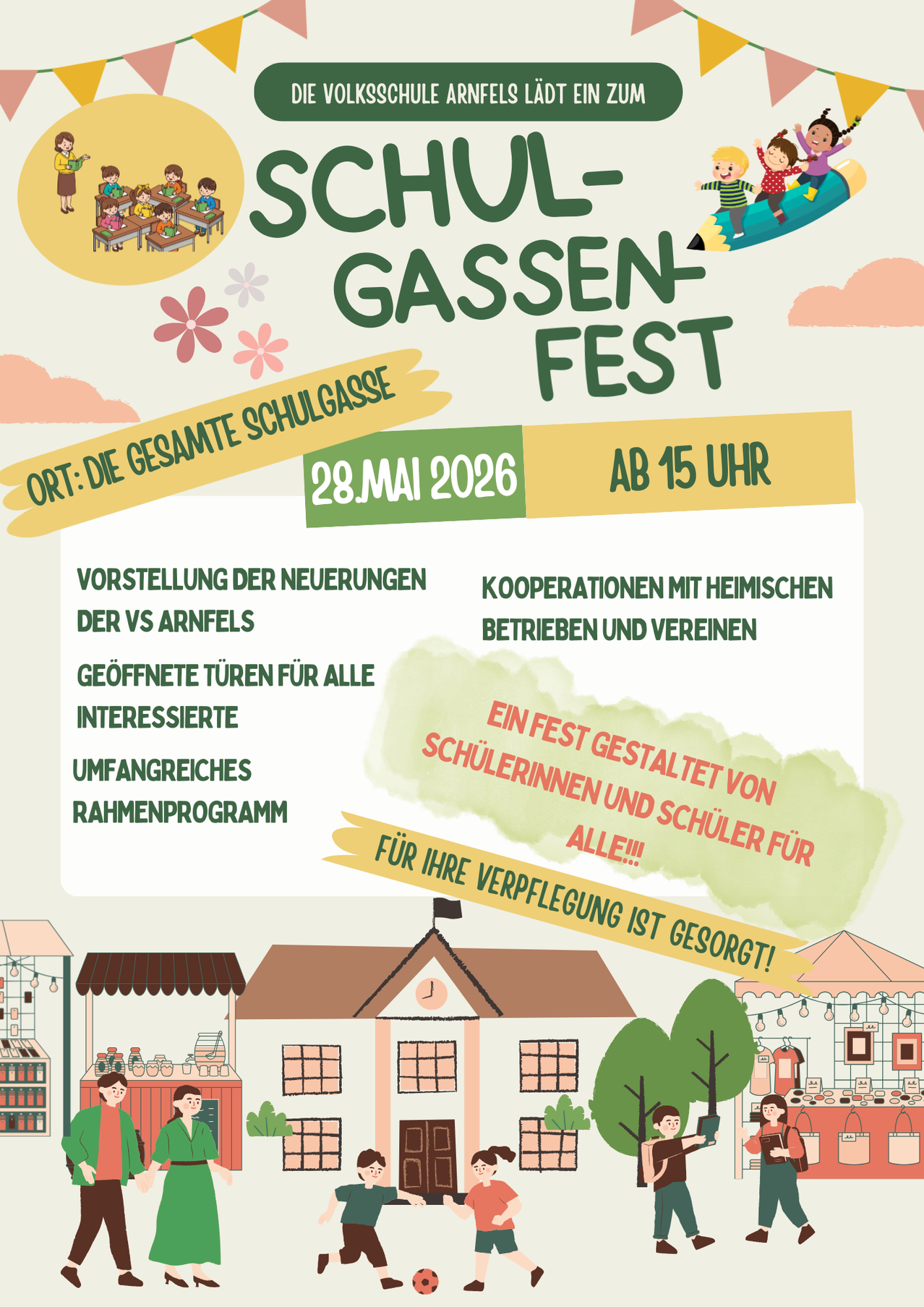 Schulgassenfest mit einem umfangreichen Programm und offenen Türen für alle. Datum: 28. Mai 2026, Beginn 15 Uhr. Ort: Die gesamte Schulgasse.