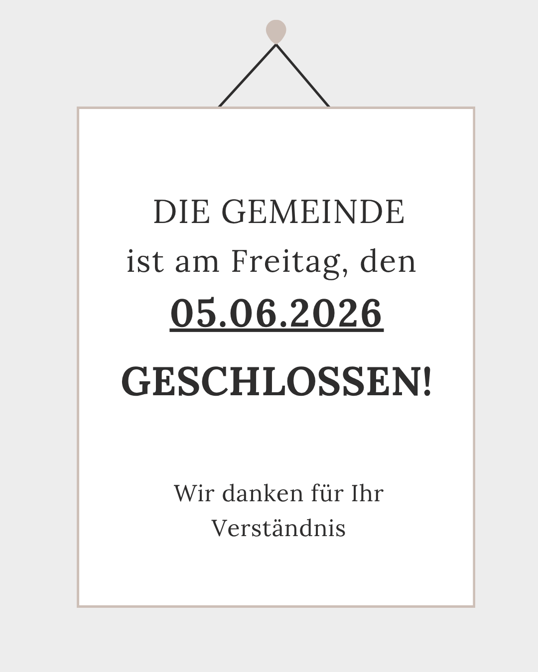 Die Gemeinde ist am Freitag, den 05.06.2026 geschlossen! Wir danken für Ihr Verständnis