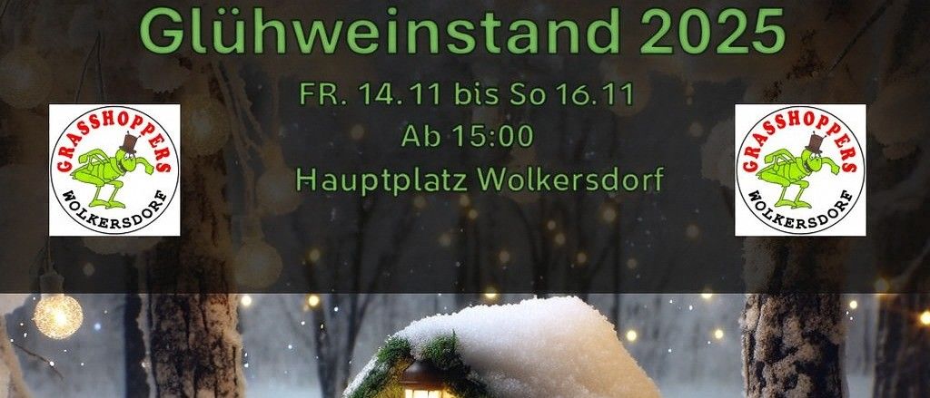 Eine Werbung für die Veranstaltung Glühweinstand 2025, die eine kleine Hütte auf einem verschneiten Feld mit mehreren Heuschrecken darum herum zeigt. Der Text ist in Deutsch.