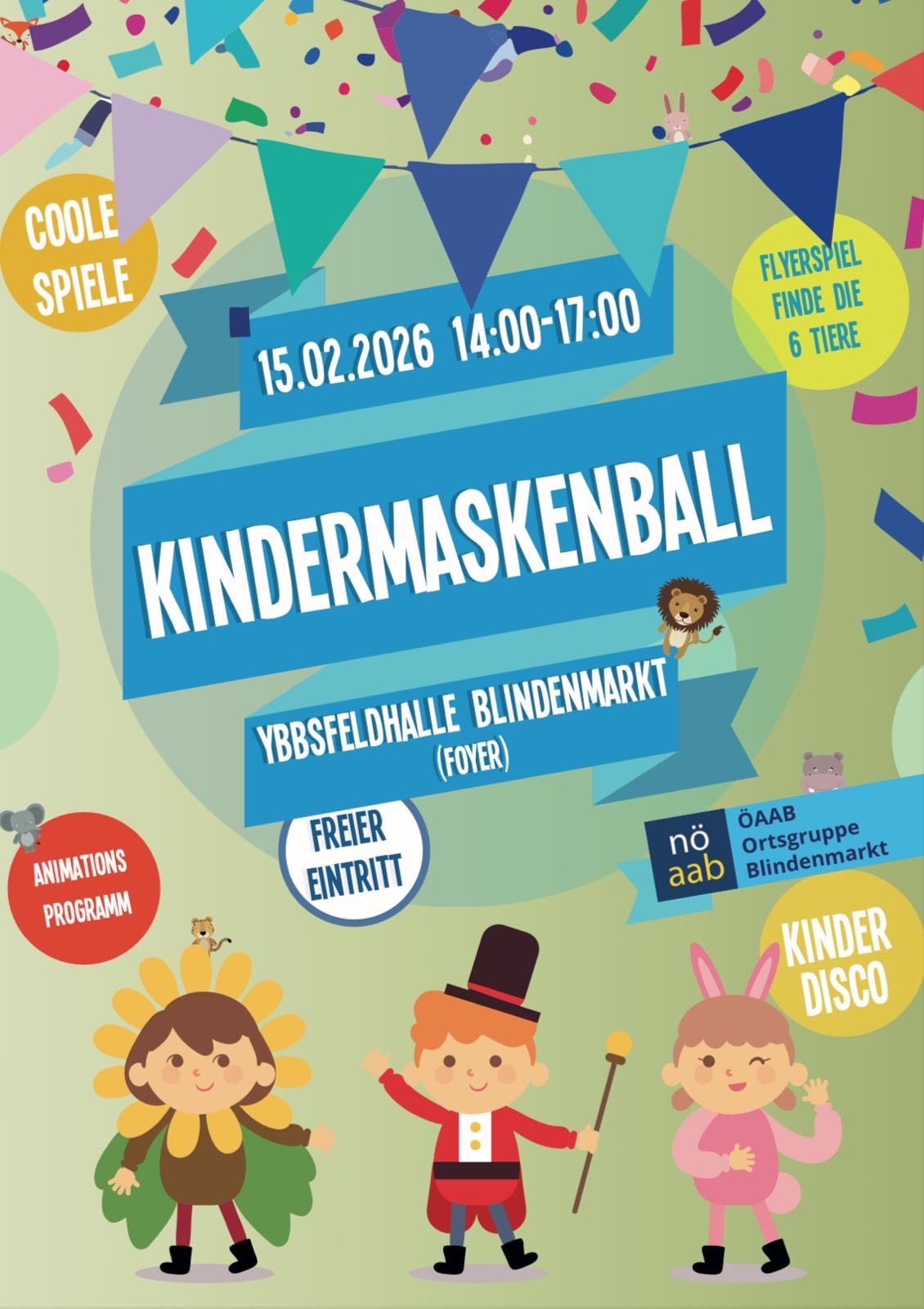 Plakat für Kindermaskenball-Veranstaltung am 15.02.2026 von 14:00 bis 17:00 in der Ybbsfeldhalle. Mit kostenlosem Eintritt, Animationen und Kinderdisco.