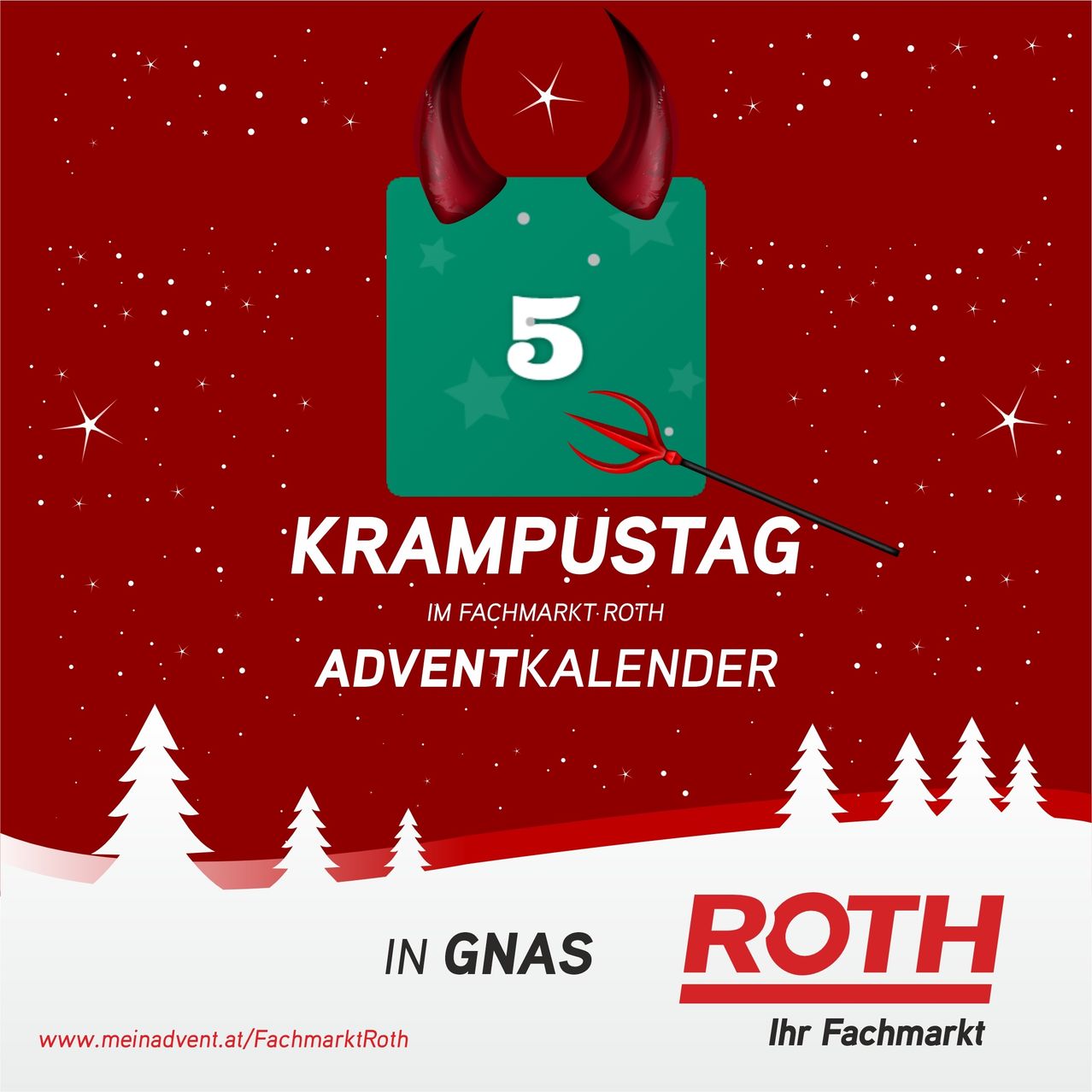 Ein Werbeplakat für Krampustag im Fachmarkt Roth. Der Plakat zeigt einen roten Hintergrund mit Sternen, Bäumen und einem grünen Quadrat mit der Zahl 5. Es steht 'Krampustag im Fachmarkt Roth Adventskalender' und enthält einen Website-Link.