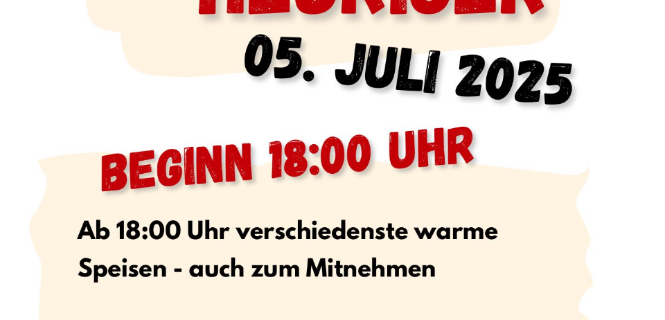 Eine Werbung für eine Veranstaltung am 5. Juli 2025. Die Veranstaltung beginnt um 18:00 Uhr mit verschiedenen warmen Gerichten, auch zum Mitnehmen. Um 19:00 Uhr spielen Straßenmusiker, gefolgt von der 11. Blechband um 21:00 Uhr.